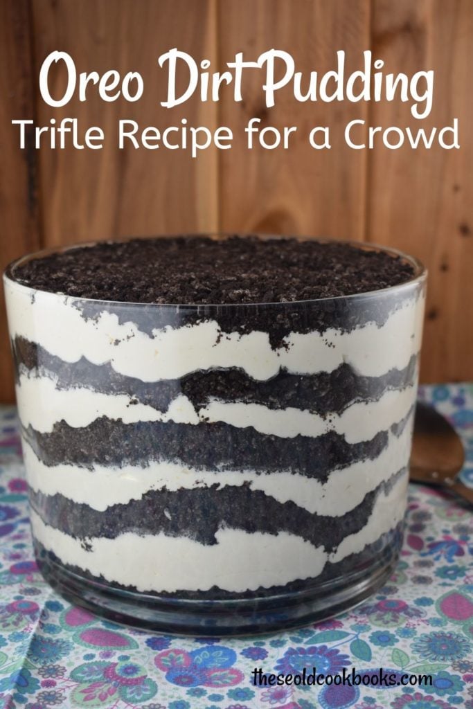 Oreo Dirt Pudding is a delicious no-bake dessert that everyone loves. To take it over the edge, use layers of creamy vanilla pudding mixture and crushed Oreos to make a trifle.