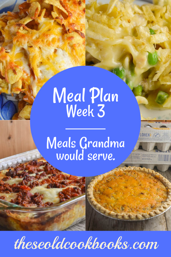 Weekly Meal Plan, Week 3 – Meals Grandma Would Serve