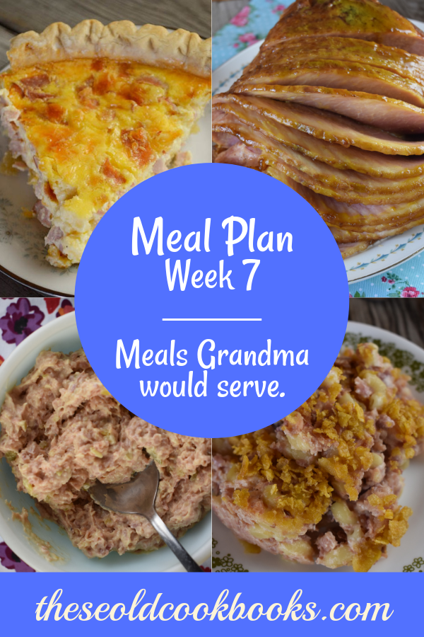 The Weekly Meal Plan for Week 7 includes Brown Sugar Crock Pot Spiral Ham, Ranch Cauliflower Salad, Baileys Milk, Maple Sausage Pigs in a Blanket, Mom's Poppyseed Bread, Ham Salad Sandwich Spread, Leftover Ham and Noodle Casserole, Tangy Wilted Kale and Bacon,  Easy Taco Salad, Make Ahead Ham and Cheese Quiche, 3 Ingredient Chicken Salad, Spicy Roasted Zucchini, Instant Pot Ham and Beans and Sweet Cornbread.