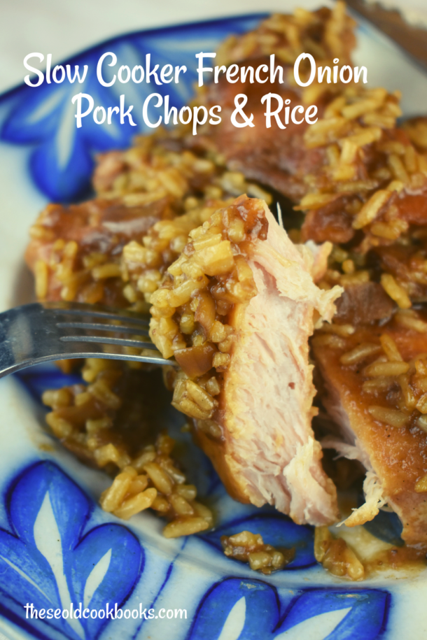 Crock Pot French Onion Pork Chops and Rice - These Old Cookbooks