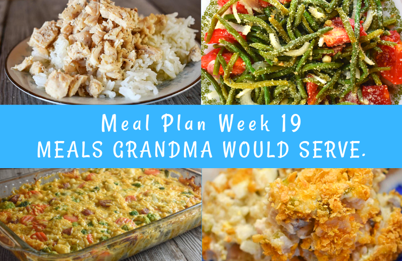 The Weekly Meal Plan for Week 18 includes Instant Pot Buttery Chicken and Italian Green Bean Salad, Loaded Breakfast Casserole and Pumpkin Chocolate Chip Muffins, 12 Minute Old Fashioned Ham Steak, Creamed Peas and Red Bean Salad, Cheesy Mexican Chicken and Velveeta Dip with Black Beans, Grandma's Chicken and Rice Casserole, Crock Pot Apple Crisp Pork Chops, and Cheesy Smoked Sausage and Vegetable Casserole.