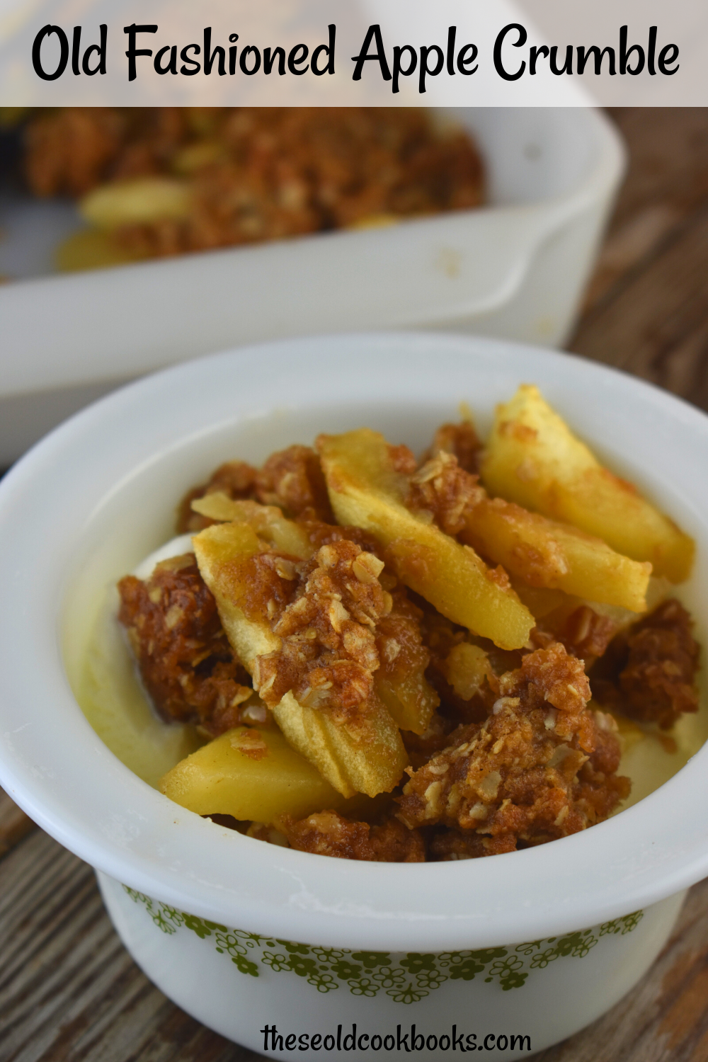 This Old-Fashioned Apple Crumble with Oat Topping has the flavor of butter, cinnamon, brown sugar and apples.  This dessert is one your grandma made back in the day and will still have your family begging for more.