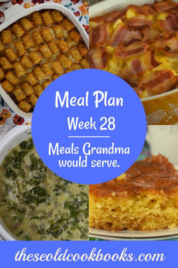 The Weekly Meal Plan for Week 28 includes Slow Cooker Lasagna featuring Bloody Mary Mix, Crock Pot Brisket, Cheesy Potatoes topped in Bacon, Easy Reuben Casserole, Slow Cooker Enchilada Meatloaf and Cheesy Frito Salad, Low Carb Tuscan Kale Soup, Frisco Tater Tot Casserole, Chicken Noodle Casserole and Honey Bun Coffee Cake.
