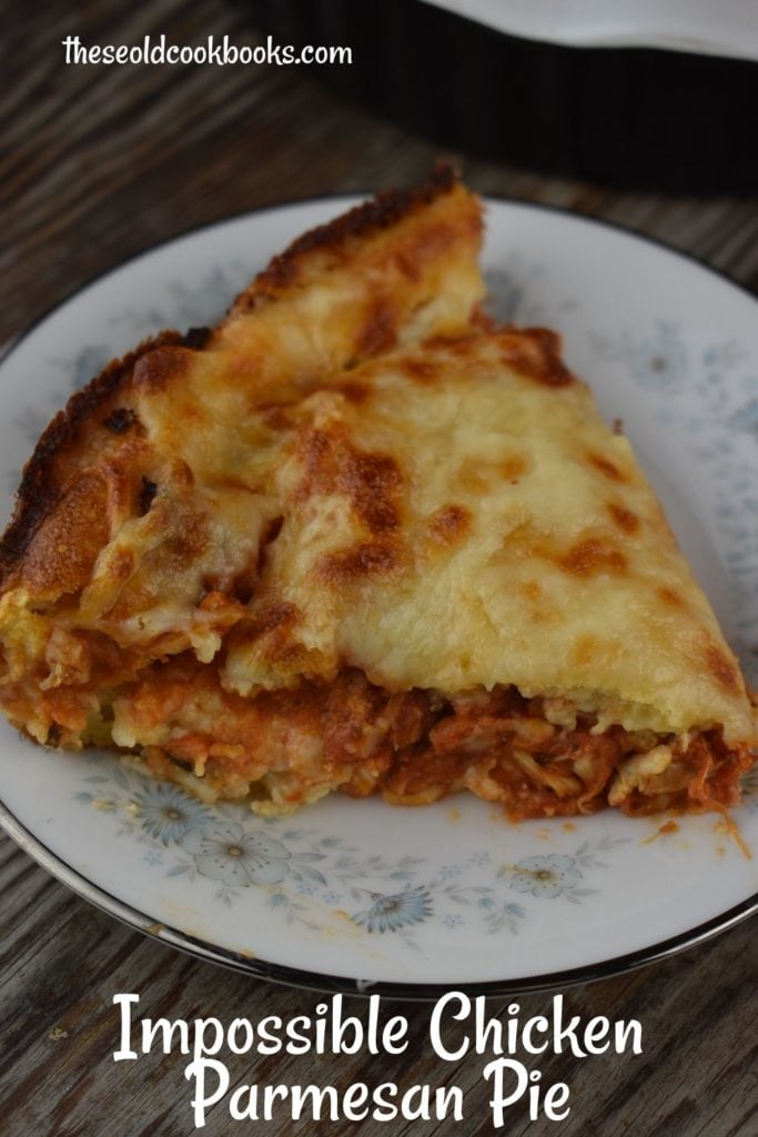 Impossible Chicken Parmesan Pie is impossibly easy to throw together for a quick weeknight meal.  Three layers of cheesy goodness combine to form a pizza pie that the whole family will love.
