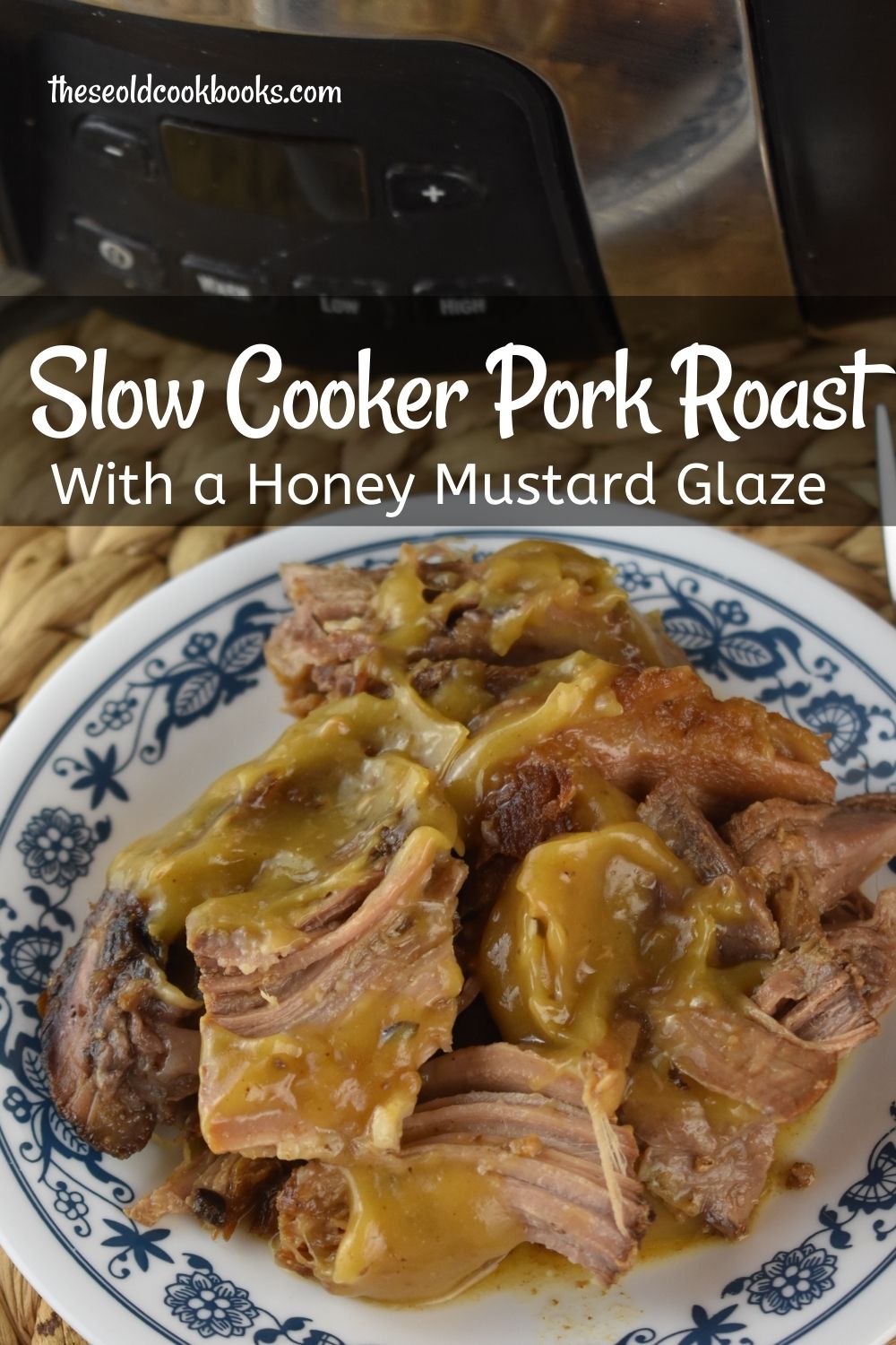 Slow Cooker Honey Mustard Pork Roast is a simple crock pot entree that is served with an optional honey mustard gravy that will have you smacking your lips and asking for more.