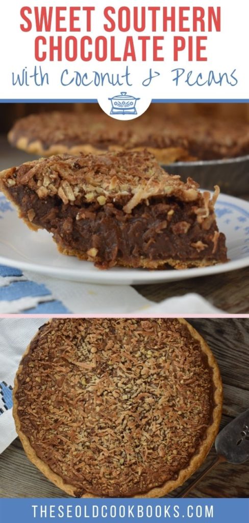 Southern Sweet Chocolate Pie is a homemade baked chocolate pie topped with chopped pecans and coconut.  It's all the flavors of your favorite German Chocolate Cake in a decadent pie.  This old fashioned chocolate pie is Grandma approved!