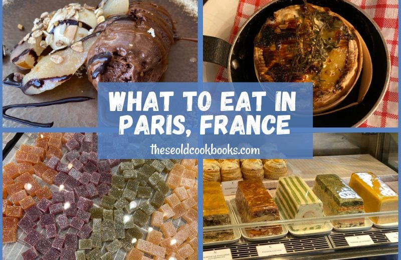 What to Eat in Paris, France. From Crepes to jelly candy and French Onion Soup to pate.