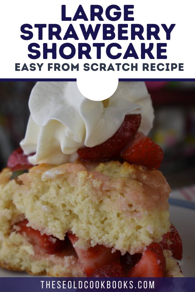 Making strawberry shortcake from scratch is easy!  Follow this simple recipe for a large strawberry shortcake that will serve a crowd.  This simple dessert is a show-stopper!